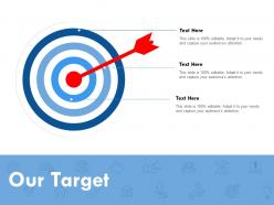 Our Target Goal I155 Ppt Powerpoint Presentation File Information
