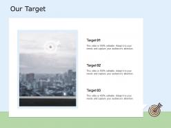 Our target planning h180 ppt powerpoint presentation show backgrounds