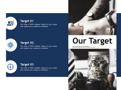 Our target ppt portfolio graphics example