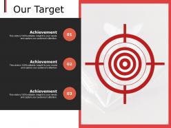 Our target ppt powerpoint presentation file professional
