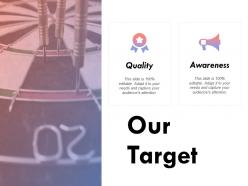 Our target quality k239 ppt powerpoint presentation ideas gallery