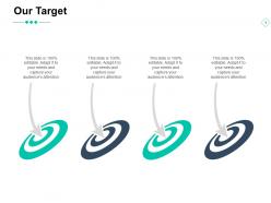 Our target success arrowsd54 ppt powerpoint presentation ideas background