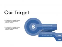 Our target success business k223 ppt powerpoint presentation visual aids