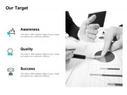 Our target success quality l169 ppt powerpoint presentation summary