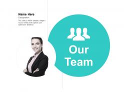 Our team communication b253 ppt powerpoint presentation icon layout