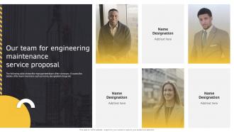 Our Team For Engineering Maintenance Service Proposal Ppt Powerpoint Presentation Portfolio Layout