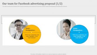 Our Team For Facebook Advertising Proposal FB Advertising Agency Proposal