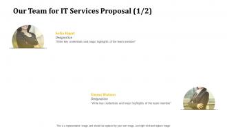 Our team for it services proposal ppt infographics