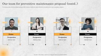 Our Team For Preventive Maintenance Proposal Ppt Infographic Template Backgrounds Best Analytical