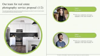 Our Team For Real Estate Photography Service Proposal Ppt Show Slideshow