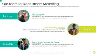 Our Team For Recruitment Marketing Employer Branding Ppt Show Graphics Tutorials