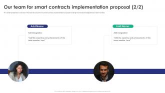 Our Team For Smart Contracts Implementation Proposal Idea Colorful
