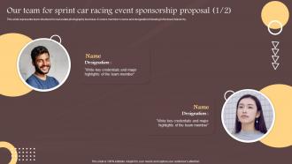 Our Team For Sprint Car Racing Event Sponsorship Proposal Ppt Slides