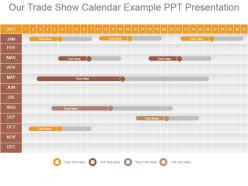 Our Trade Show Calendar Example Ppt Presentation