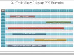 Our trade show calendar ppt examples