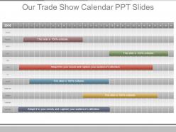 Our trade show calendar ppt slides