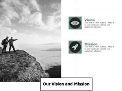 Our vision and mission a107 ppt powerpoint presentation gallery design ideas