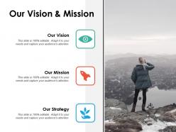 Our vision and mission ppt powerpoint presentation inspiration slide download