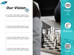 Our vision mission goal f137 ppt powerpoint presentation portfolio diagrams