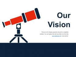 Our Vision Powerpoint Slide Backgrounds