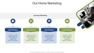 Out Home Marketing In Powerpoint And Google Slides Cpb