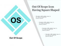 Out of scope icon having square shaped