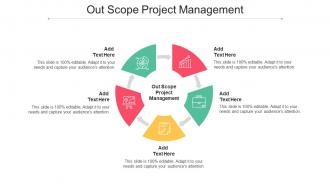 Out Scope Project Management In Powerpoint And Google Slides Cpb