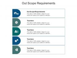 Out scope requirements ppt powerpoint presentation infographics themes cpb