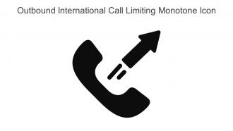 Outbound International Call Limiting Monotone Icon In Powerpoint Pptx Png And Editable Eps Format