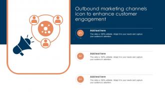 Outbound Marketing Channels Icon To Enhance Customer Engagement
