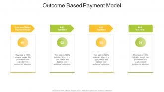 Outcome Based Payment Model In Powerpoint And Google Slides Cpb