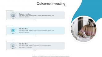 Outcome Investing In Powerpoint And Google Slides Cpb