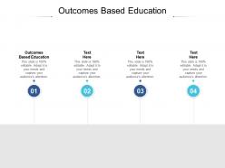 Outcomes based education ppt powerpoint presentation portfolio graphics cpb