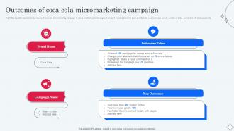 Outcomes Of Coca Cola Micromarketing Campaign Implementing Micromarketing To Minimize MKT SS V
