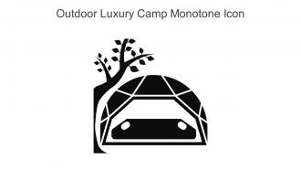 Outdoor Luxury Camp Monotone Icon In Powerpoint Pptx Png And Editable Eps Format
