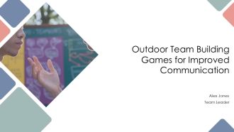 Outdoor Team Building Games For Improved Communication PPT Designs AT
