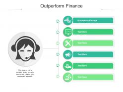 Outperform finance ppt powerpoint presentation professional show cpb