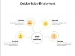 Outside sales employment ppt infographic template graphics design cpb