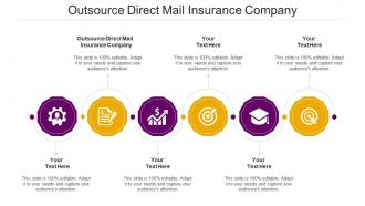 Outsource Direct Mail Insurance Company Ppt Powerpoint Presentation Portfolio Ideas Cpb