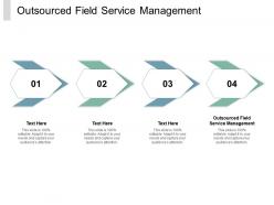 Outsourced field service management ppt powerpoint presentation infographics styles cpb