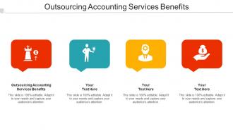 Outsourcing Accounting Services Benefits Ppt Powerpoint Presentation Icon Visuals Cpb