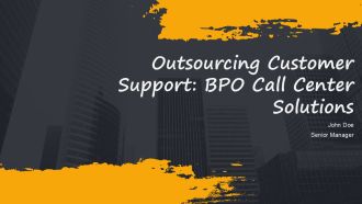 Outsourcing Customer Support BPO Call Center Solutions PPT Graphics AT