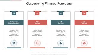 Outsourcing Finance Functions In Powerpoint And Google Slides Cpb
