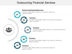 Outsourcing financial services ppt powerpoint presentation pictures design inspiration cpb