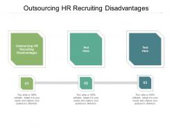 Outsourcing hr recruiting disadvantages ppt powerpoint presentation outline slides cpb