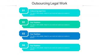 Outsourcing legal work ppt powerpoint presentation layouts layout cpb
