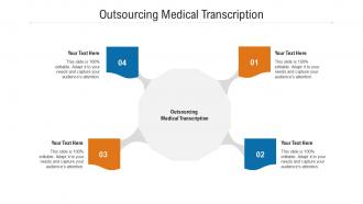 Outsourcing medical transcription ppt powerpoint presentation layouts picture cpb