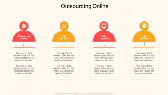Outsourcing Online In Powerpoint And Google Slides Cpb