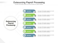 Outsourcing payroll processing ppt powerpoint presentation pictures microsoft cpb