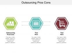 Outsourcing pros cons ppt powerpoint presentation outline mockup cpb